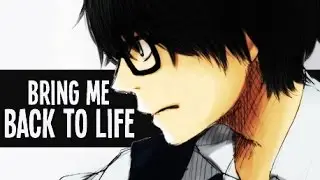 Sangatsu No Lion「AMV」- Bring Me Back To Lifeᴴᴰ