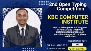 2nd open typing competition challenge in KBC Computer Institute|Typing speedman