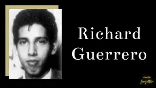 In Living Memory Of RICHARD GUERRERO