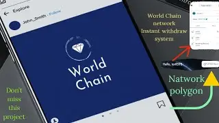 🌎 world chain network and block Chain network mining instant withdraw
