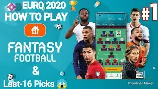 EURO 2020 Fantasy Football: How To Play, Last-16 Team Selection! 🏆⚽