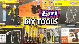 WHAT'S NEW IN B&M STORE/DIY TOOLS VARIETY IN B&M/COME SHOP WITH ME