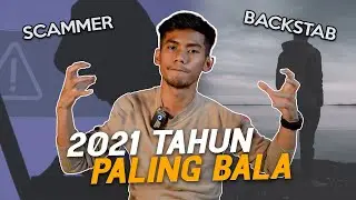 AKU KENA SCAM RM60,000 DENGAN MEMBER SENDIRI! KAWAN BAIK SENDIRI TIKAM BELAKANG AKU! RECAP 2021