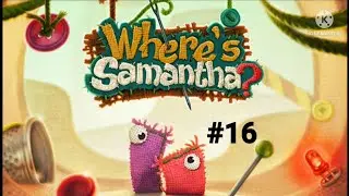 Where's Samantha? Level #16 Gameplay