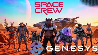 Space Crew Beta Reveal: El Nuevo Juego Que Revolucionar&aacute; Genesys Network