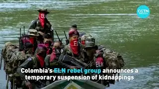 Colombia's ELN rebel group announces the temporary suspension of kidnappings