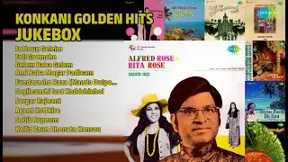 कोंकणी हिट्स ज्यूकबॉक्स | Alfred Rose Songs | Fottoun Geleim | Foll Goemche | Gelem Baba Gelem