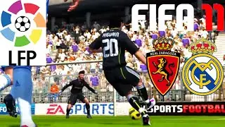 FIFA 11 | LA LIGA - REAL ZARAGOZA vs REAL MADRID | Gameplay #fifa #gameplay #laliga