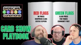 SPECIAL CONDITIONS 194 | The Card Show Playbook: Fair Prices, Fair Trades, Better Community
