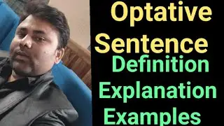 Optative Sentence, Defination explains and examples