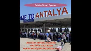 Antalya viva transfer, antalya airport transfer, Belek transfer