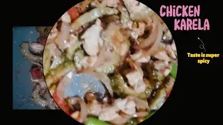 Chicken Karela