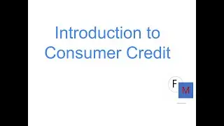 Introduction to Consumer Credit