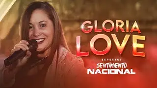 Gloria Love - Especial Sentimiento Nacional - Vol. 1