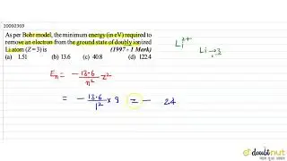 As per Bohr model , the minimum energy (in eV) required to remove electron from the