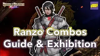 Ranzo Combos Guide and Exhibition | Double Dragon Revive
