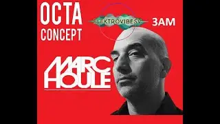 Marc Houle at Forest 2025 By OCTA CONCEPT & 3AM