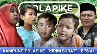 KIRIM SURAT #polapike (FILM PENDEK NGAPAK KEBUMEN)