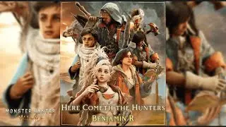Monster Hunter Wilds | Here Cometh the Hunters - Epic Orchestral Music