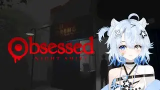 【OBSESSED : NIGHT SHIFT】NASI GORENGNYA MAU DIKARETIN 1 APA 2?【VTUBER ID / EN】- ALL ENDING