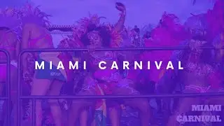 Miami Carnival Highlights 2018-2019 #miamicarnival #miamicarnival2022  #soca #carnival #miami
