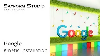 &laquo;Google&raquo; | Концепция кинетической инсталляции Skyform Studio | Симфония стекла, природы и движения