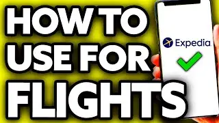 How To Use Expedia Points for Flights - Step by Step