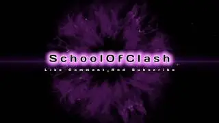 SchoolOfClash Intro