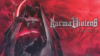 Karma Violens - Embrace (Official Visualizer)
