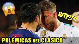 Polemicas del clasico Barcelona vs Real Madrid 2018