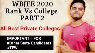 Rank Vs College Part 2 | All Best Private Colleges of Wbjee | Wbjee Rank Vs College