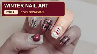 4 Winter Nail Art Ideas-Part 4:Cozy Snowman☃️❄️
