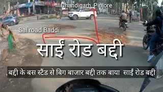 Baddi main Market|| Sai road baddi #subhash mauryavanshi