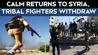 Israel Syria Ceasefire | Calm Returns To Syria's Sweida City, Tribal Fighters Withdraw