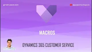 What are Macros within Microsoft Dynamics 365 Customer Service Omnichannel app ?