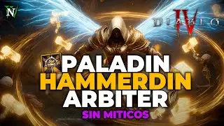 Diablo IV - Gu&iacute;a - Palad&iacute;n Hammerd&iacute;n Arbiter Sin M&iacute;ticos [S-11]