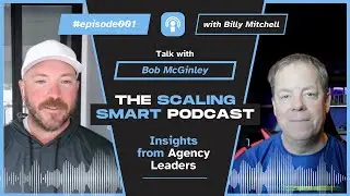 Scaling Smart Podcast Ep. 1 | Bob McGinley on Fractional Leaders & Growth Partnerships