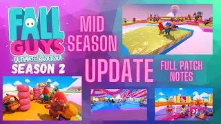 Fall Guys Update 1.11 Full Patch Notes (Fall Guys Ultimate Knockout Season 2)