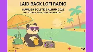 🐼 Pando - Seagull Swing | Summer Solstice Album 2025 📀 | Laid Back Lofi Radio