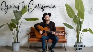 Going To California | Ben Torres Cover
