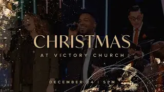 Christmas at Victory Church | Victory Music | Pastor Juan Rivera | 12.24.25