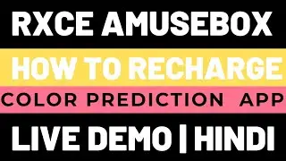 Rxce Amusebox || Recharge || Live Demo || Hindi || Best Color Prediction App.