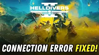 Как исправить ошибку подключения Helldivers 2