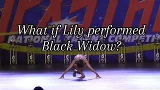 What if Lily performed Black Widow?