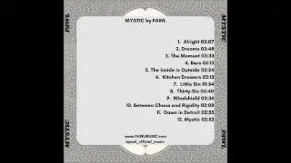 Between Chaos and Rigidity (10 of 12) from MYSTIC by PAWL