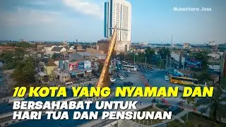 10 Kota Terbaik untuk Pensiunan atau Hari Tua Di Indonesia Dengan Biaya Hidup Murah