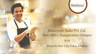 Bakersville New Office Inauguration Glimpse with Chef Vikas Khanna