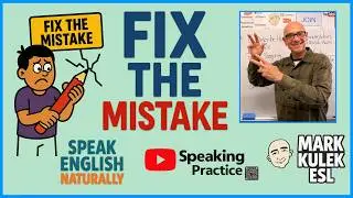 Food and Eating - Fix The Mistake with Mark Kulek ESL