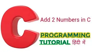 C program – add two numbers | Sum of Two Numbers in C