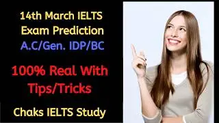 14 March 2020 Real IELTS Exam Prediction | listening | reading | writing | speaking | IDP & BC |